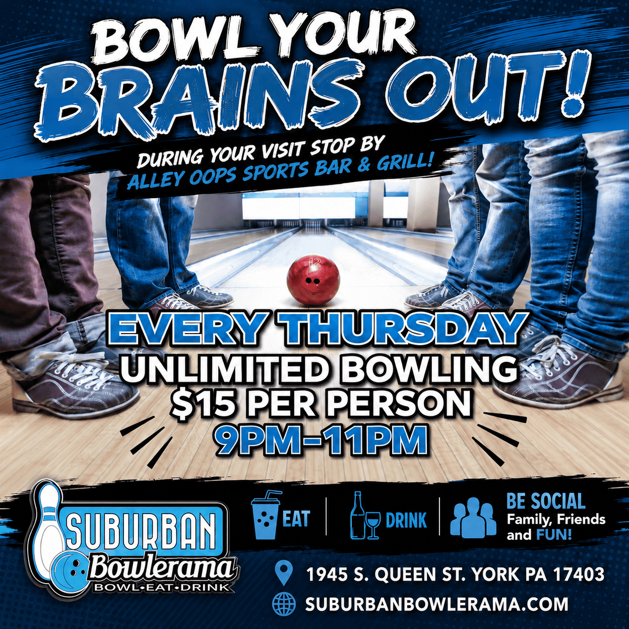 Bowl Your Brains Out — Every Thursday, Unlimited Bowling $15 Per Person, 9PM–11PM